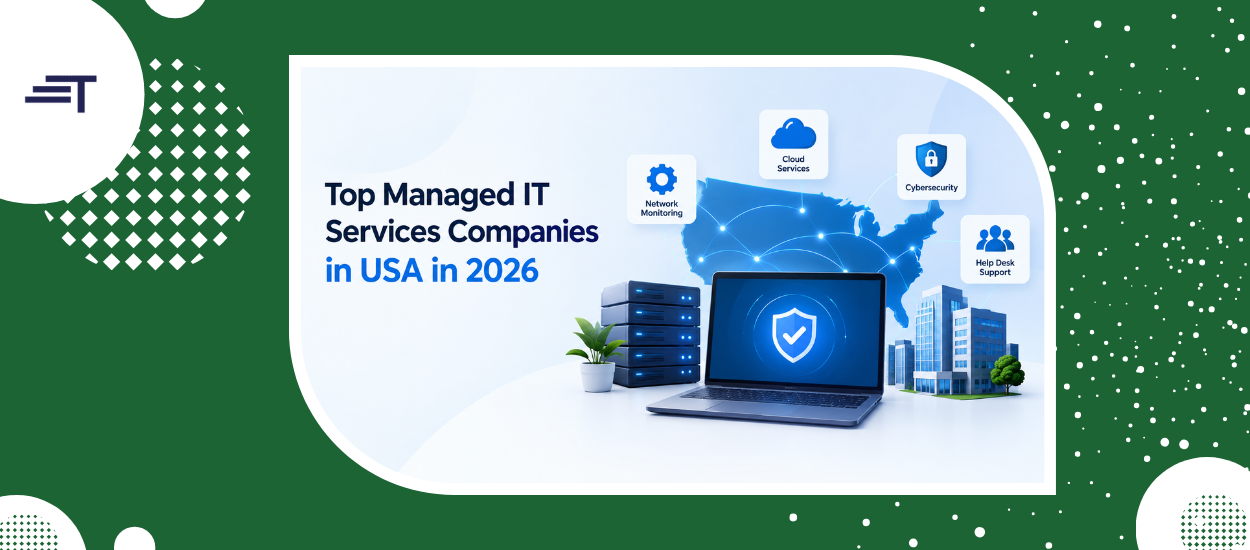 Top Managed IT Services Companies in USA in 2026  